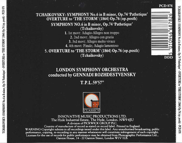 Pyotr Ilyich Tchaikovsky, London Symphony Orchestra, Gennadi Rozhdestvensky : Symphony No. 6 In B Minor, Op.74  "Pathetique" • Overture To "The Storm" (1864) Op.76 (Op. Posth) (CD, Album)