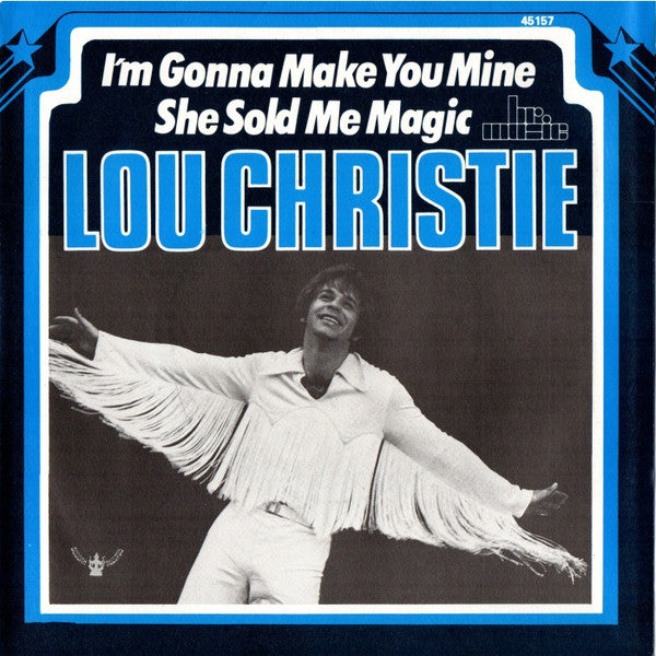 Lou Christie : I'm Gonna Make You Mine / She Sold Me Magic (7", Single)