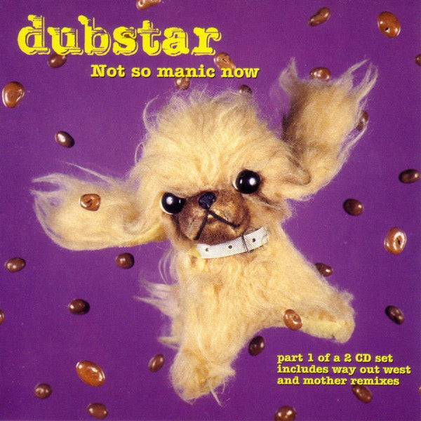 Dubstar (2) : Not So Manic Now (CD, Single, CD1)