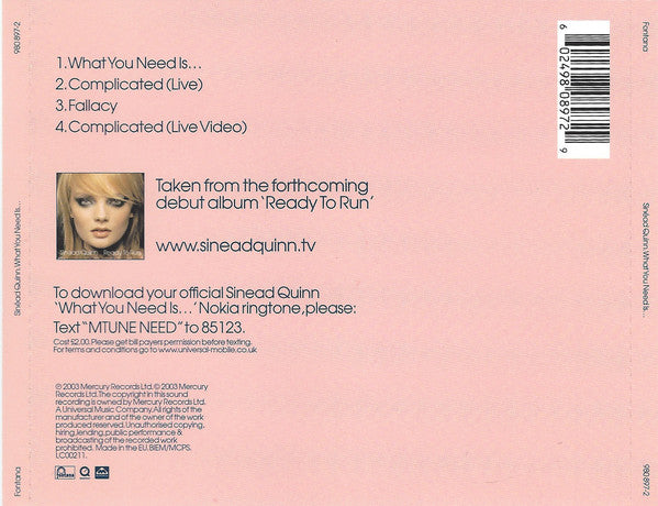 Sinead Quinn : What You Need Is... (CD, Single, Enh)