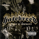 Hatebreed : The Rise Of Brutality (CD, Album)