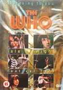 The Who : Listening To You (Live At The Isle Of Wight Festival 1970) (DVD-V, Copy Prot., RE, PAL)