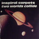 Inspiral Carpets : Two Worlds Collide (7", Single)