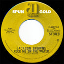 Jackson Browne : Doctor My Eyes / Rock Me On The Water (7", RE, SP )