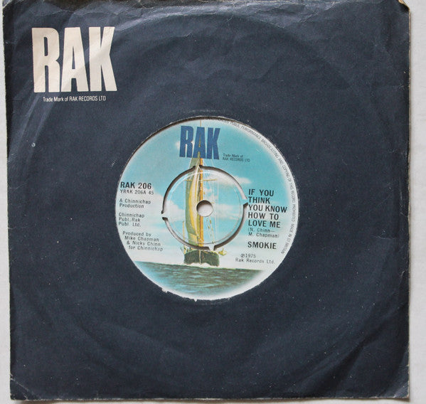 Smokie : If You Think You Know How To Love Me (7")