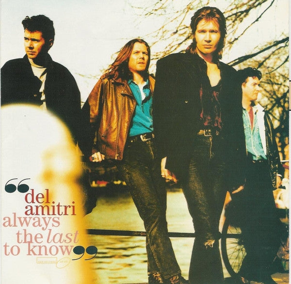 Del Amitri : Always The Last To Know (7", Single)