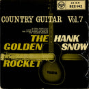 Hank Snow : Country Guitar Vol. 7 - The Golden Rocket (7", EP)