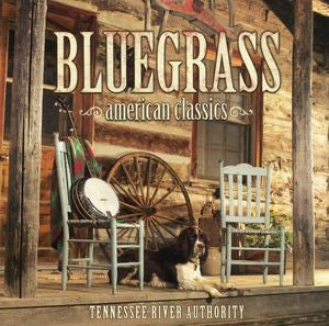 Tennessee River Authority : Bluegrass: American Classics (CD, Album)