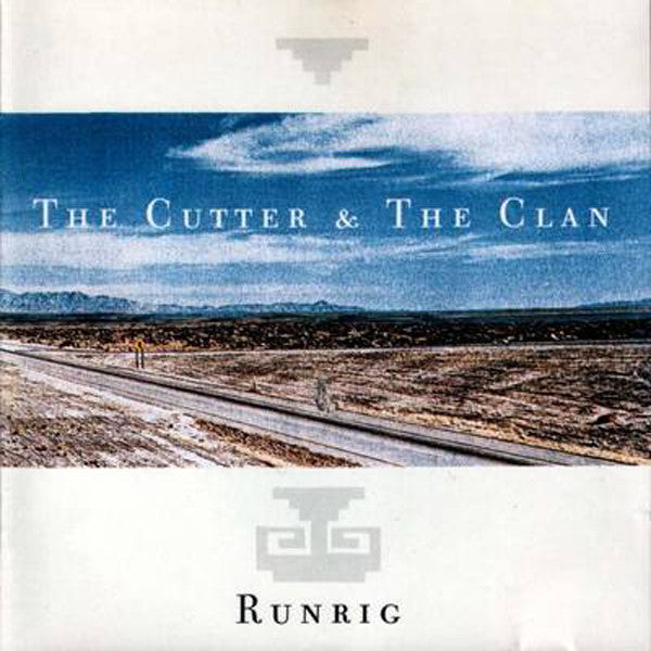 Runrig : The Cutter & The Clan (CD, Album, RE)