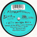 Fishmonkeyman : If I've Told You Once (7")