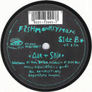 Fishmonkeyman : If I've Told You Once (7")