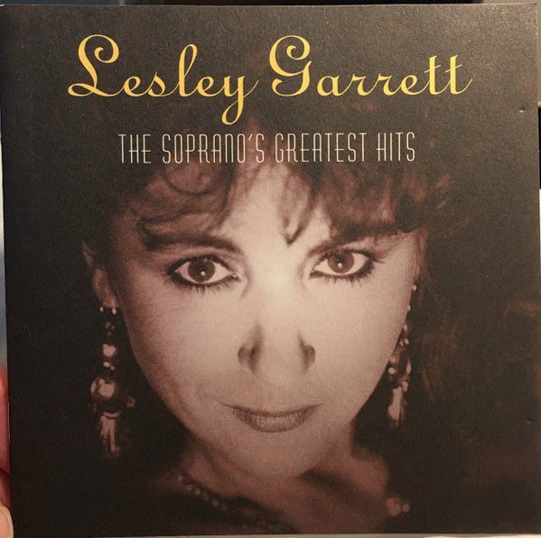 Lesley Garrett : The Soprano's Greatest Hits (CD, Album, Comp)