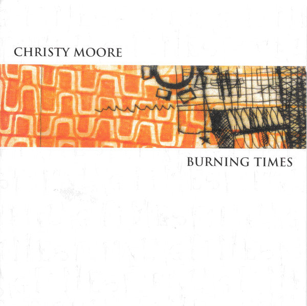 Christy Moore : Burning Times (CD, Album)