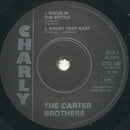 The Carter Brothers : Southern Country Boy / Booze In The Bottle / Booby Trap Baby (7", Comp, Mono)