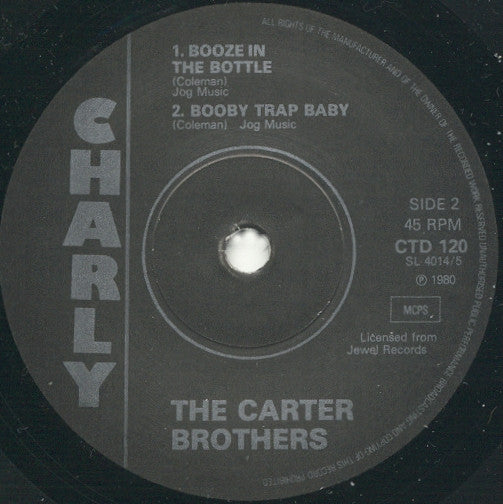 The Carter Brothers : Southern Country Boy / Booze In The Bottle / Booby Trap Baby (7", Comp, Mono)