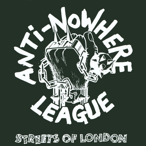 Anti-Nowhere League : Streets Of London (7", Single)