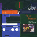 Black (2) : Fly Up To The Moon (7", EP)