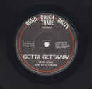 Stiff Little Fingers : Gotta Gettaway (7", Single)