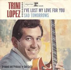 Trini Lopez : Sad Tomorrows (7", Styrene)