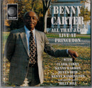 Benny Carter : All That Jazz - Live At Princeton (CD, Album)