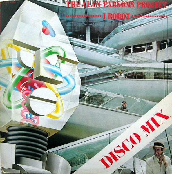 The Alan Parsons Project : I Robot (Disco Mix) (12")