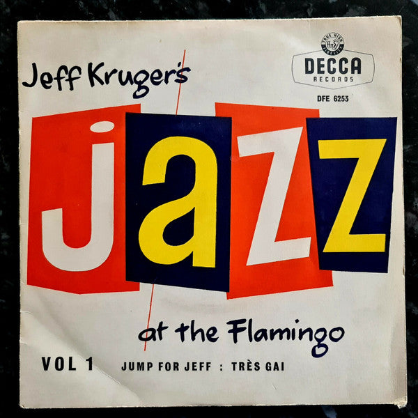 Jeffrey S. Kruger : Jazz At The Flamingo Vol 1 (7", EP, Mono)