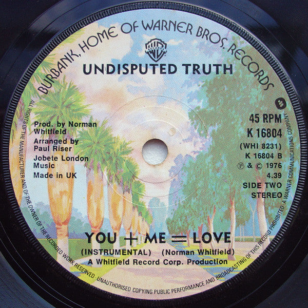 Undisputed Truth* : You + Me = Love (7")