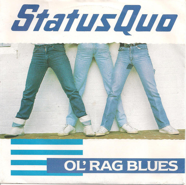 Status Quo : Ol' Rag Blues (7", Single)