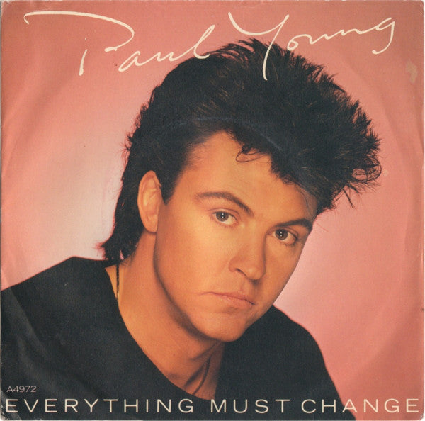 Paul Young : Everything Must Change (7", Single)