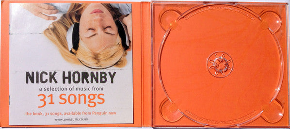 Various : Nick Hornby - A Selection Of Music From 31 Songs (CD, Comp, Dig)