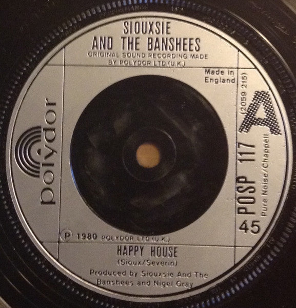 Siouxsie And The Banshees* : Happy House (7", Single)