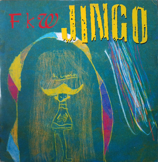 FKW (2) : Jingo (12")