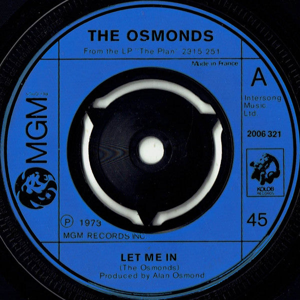 The Osmonds : Let Me In (7", Single, 3 P)