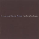 Sérgio & Odair Assad : Jardim Abandonado (CD, Album)