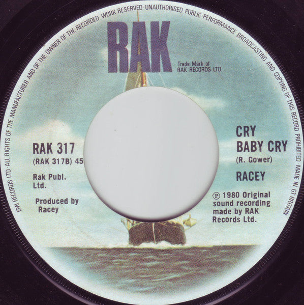 Racey : Rest Of My Life / Cry Baby Cry  (7", Lar)