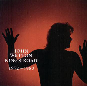 John Wetton : King's Road: 1972-1980 (CD, Comp)