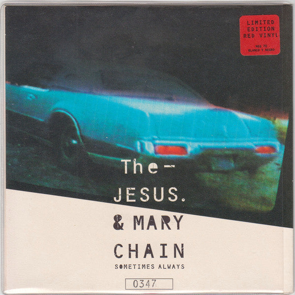 The Jesus And Mary Chain : Sometimes Always (7", Single, Ltd, Num, Red)