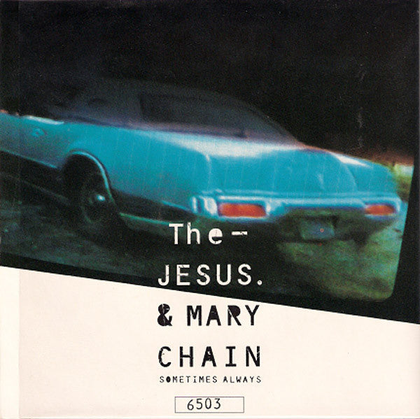 The Jesus And Mary Chain : Sometimes Always (7", Single, Ltd, Num, Red)