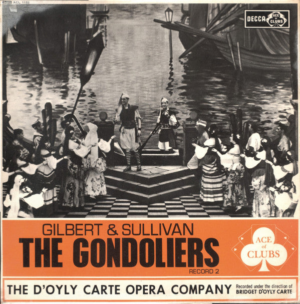 Gilbert & Sullivan - The D'Oyly Carte Opera Company* Under The Direction Of Bridget D'Oyly Carte : The Gondoliers (Record 2) (LP, Mono)