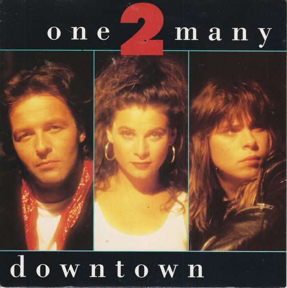 One 2 Many : Downtown (7", Single)