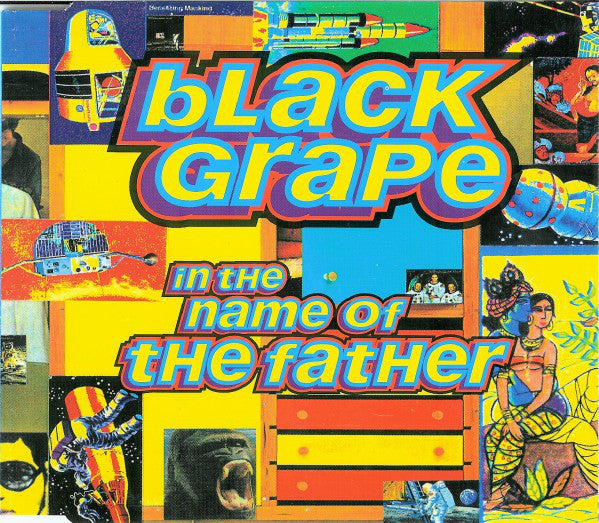 Black Grape : In The Name Of The Father (CD, Single)