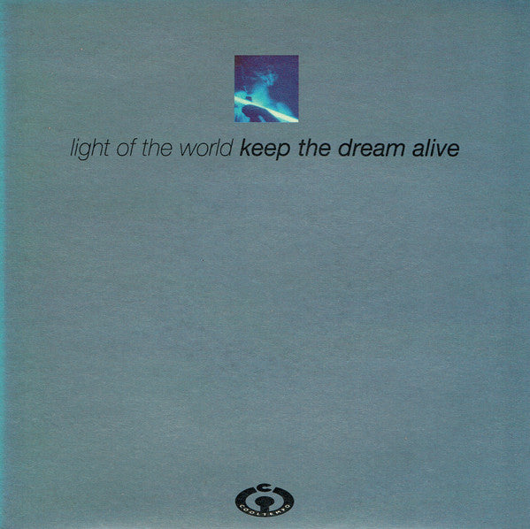 Light Of The World : Keep The Dream Alive (7", Single)