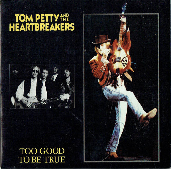 Tom Petty And The Heartbreakers : Too Good To Be True (7", Single, Pap)