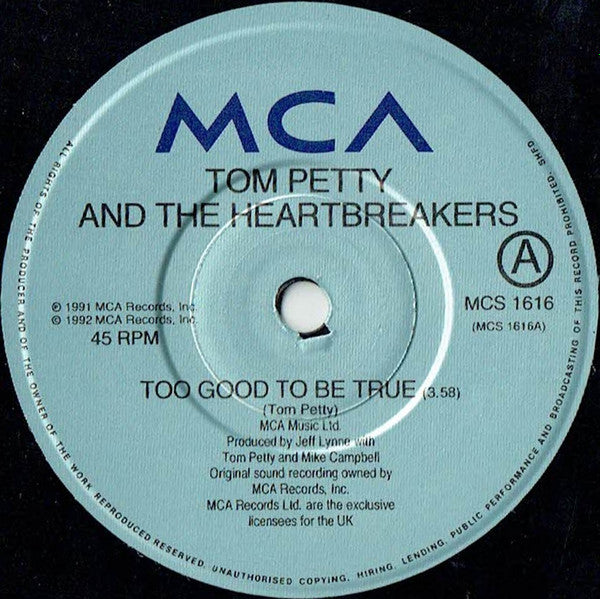 Tom Petty And The Heartbreakers : Too Good To Be True (7", Single, Pap)