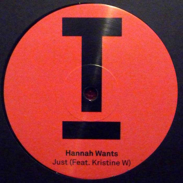 Hannah Wants Feat. Kristine W : Just (12")