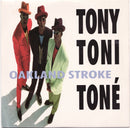 Tony! Toni! Toné! : Oakland Stroke (7", Single)