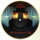 John Foxx : Burning Car (7", Single, Ltd, Pic)