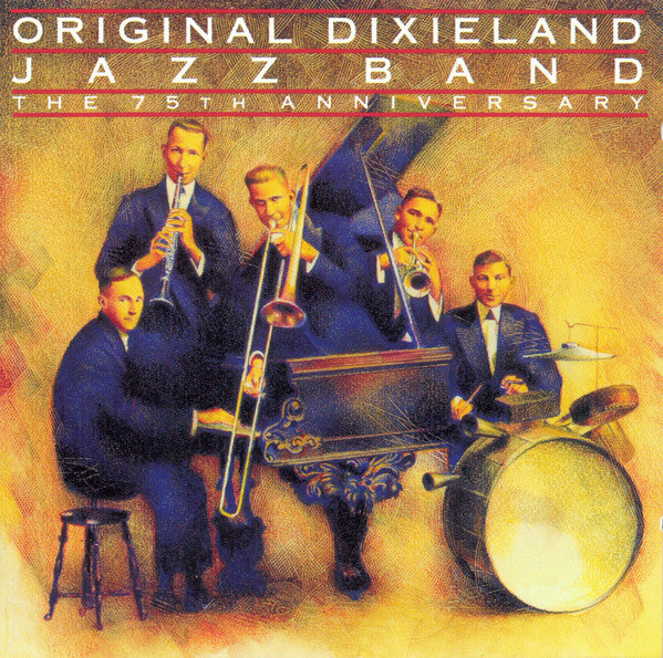 Original Dixieland Jazz Band : The 75th Anniversary (CD, Comp, RM)