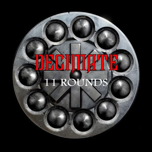 Decimate (2) : 11 Rounds (CD, Album)