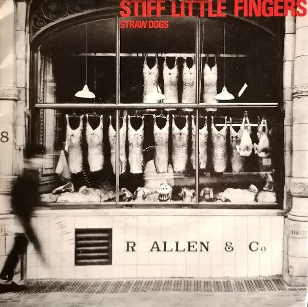 Stiff Little Fingers : Straw Dogs (7", Single)